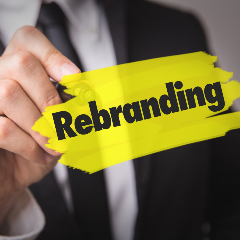 Is It Time To Rebrand Your Business?